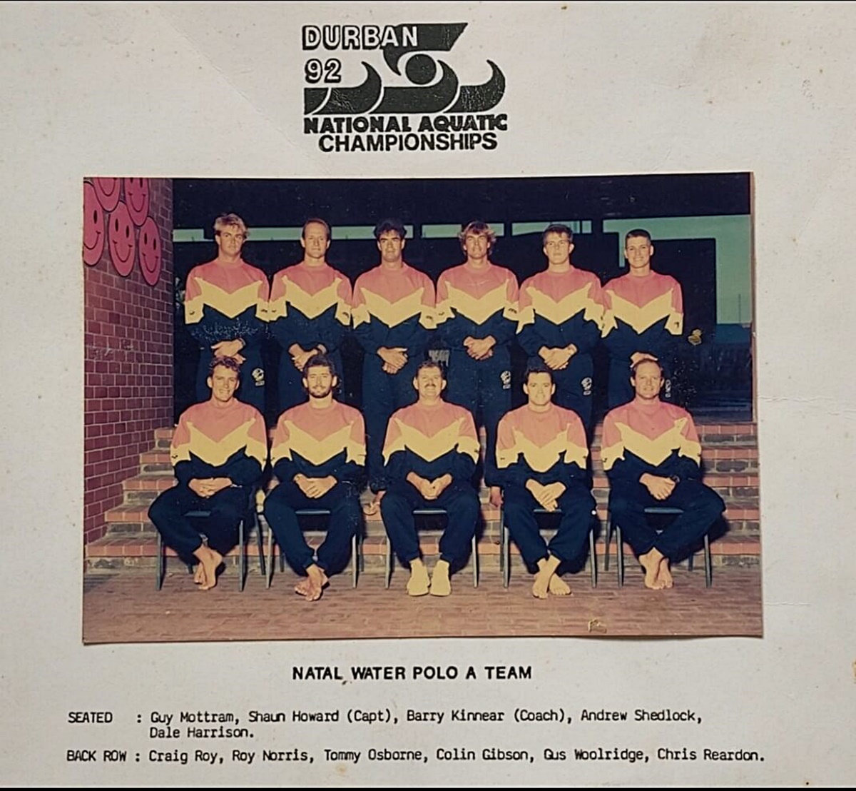 The Natal waterpolo team of 1992 included six members of the national team.