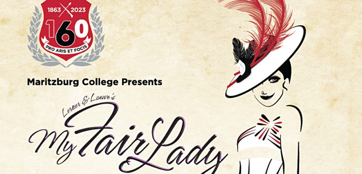 My Fair Lady to light up Maritzburg College stage